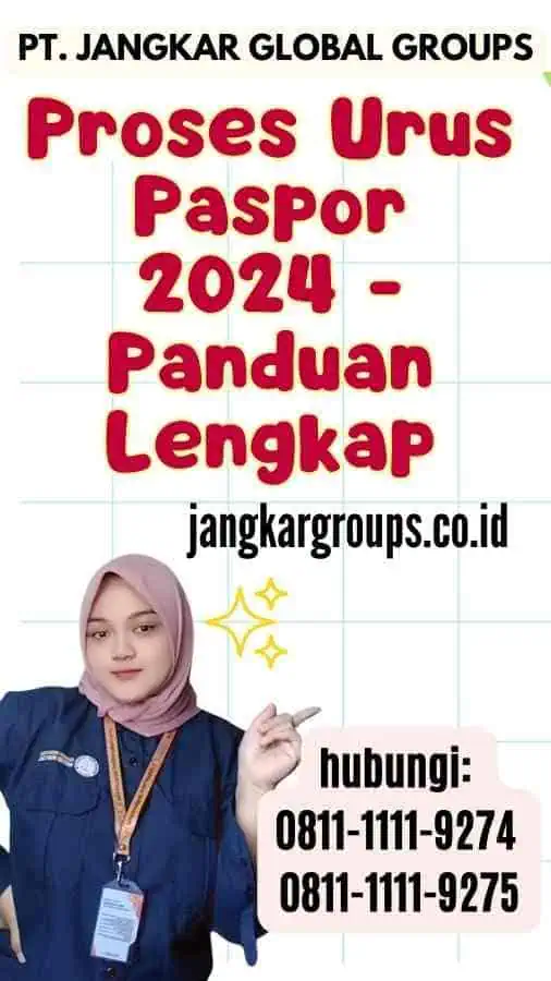 Proses Urus Paspor 2024 - Panduan Lengkap