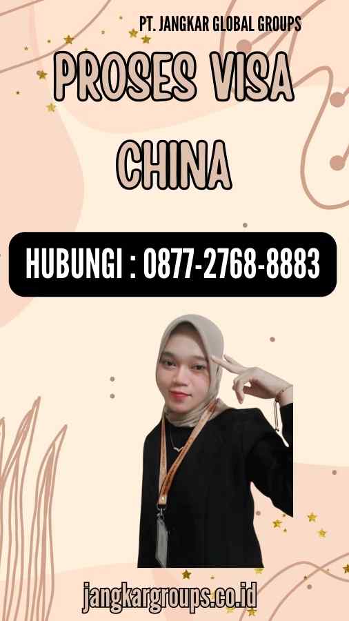 Proses Visa China