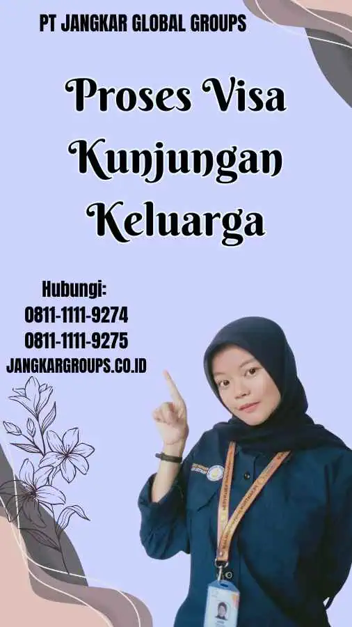 Proses Visa Kunjungan Keluarga