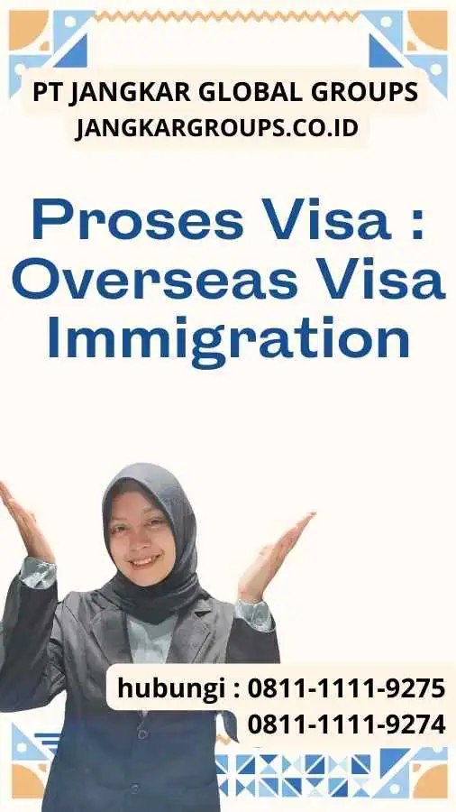 Proses Visa Overseas Visa Immigration