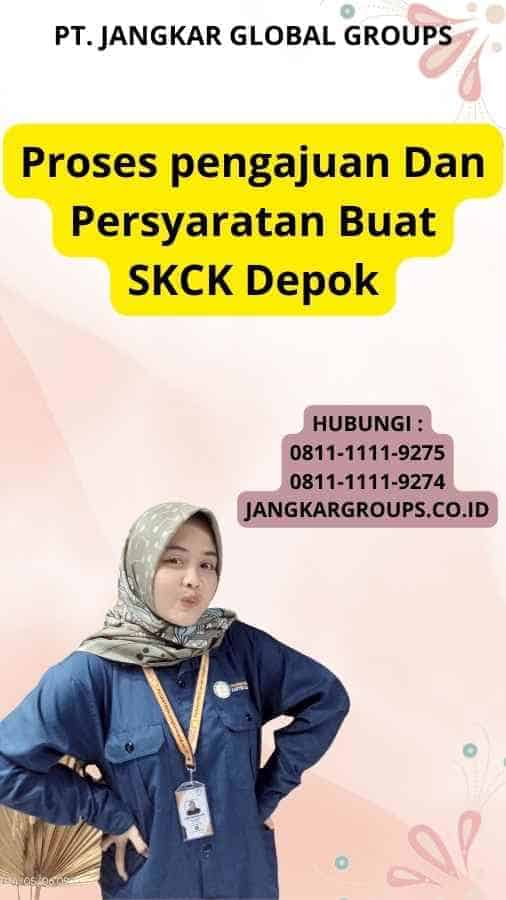 Proses pengajuan Dan Persyaratan Buat SKCK Depok