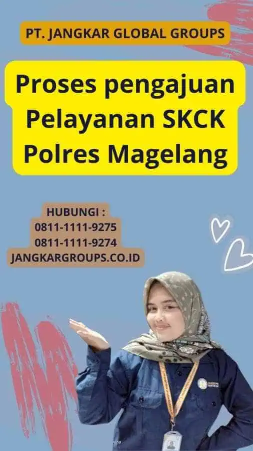 Proses pengajuan Pelayanan SKCK Polres Magelang