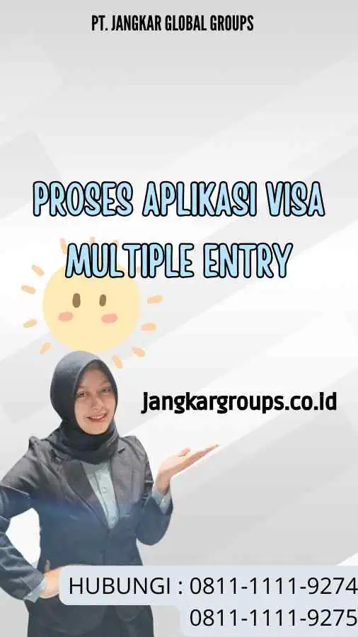 Proses Aplikasi Visa Multiple Entry