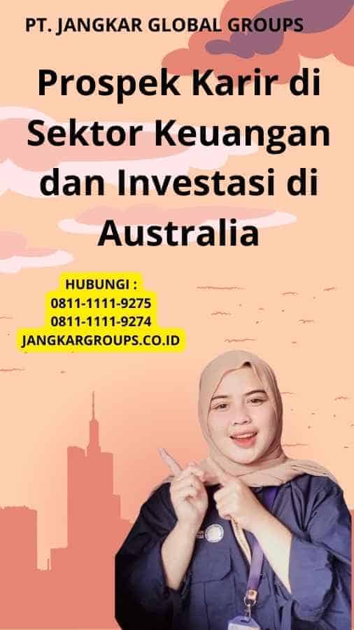 Prospek Karir di Sektor Keuangan dan Investasi di Australia