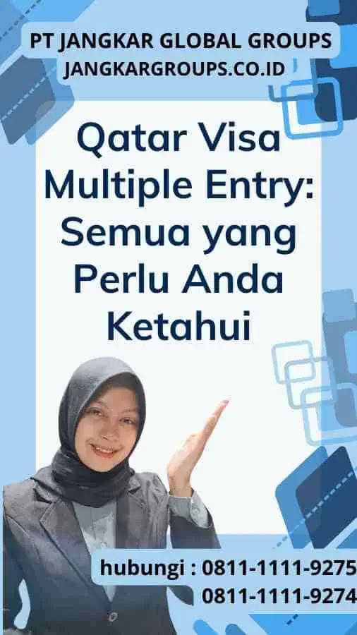 Qatar Visa Multiple Entry Semua yang Perlu Anda Ketahui