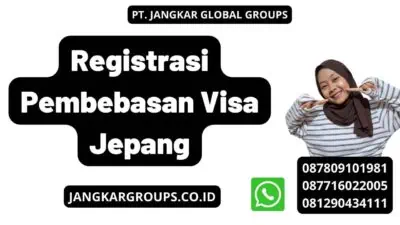 Registrasi Pembebasan Visa Jepang