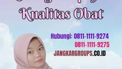 Regulasi Impor Bahan Baku Obat Sebagai Upaya Kualitas Obat