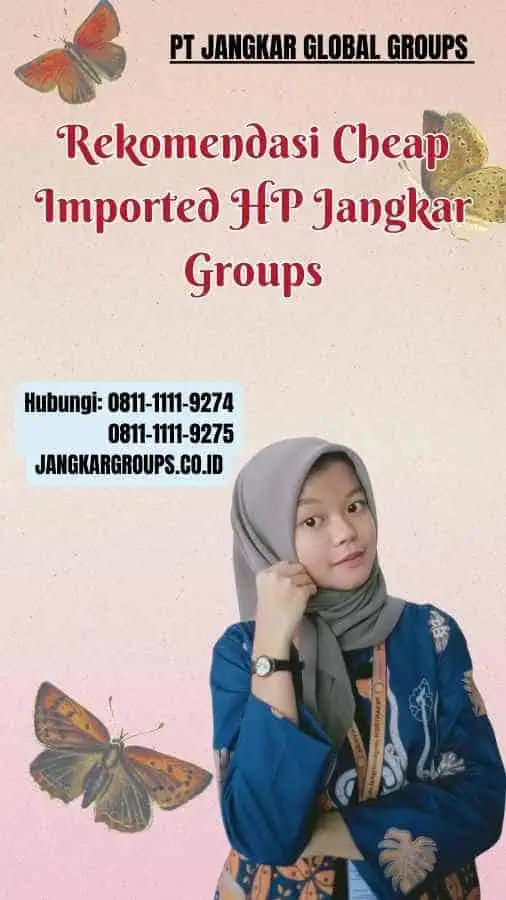 Rekomendasi HP Impor Murah Jangkar Groups