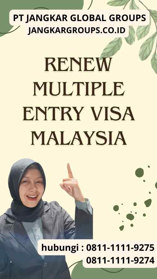 Renew Multiple Entry Visa Malaysia