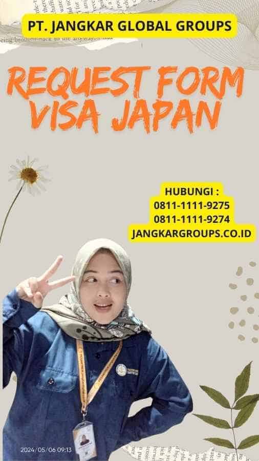 Request Form Visa Japan