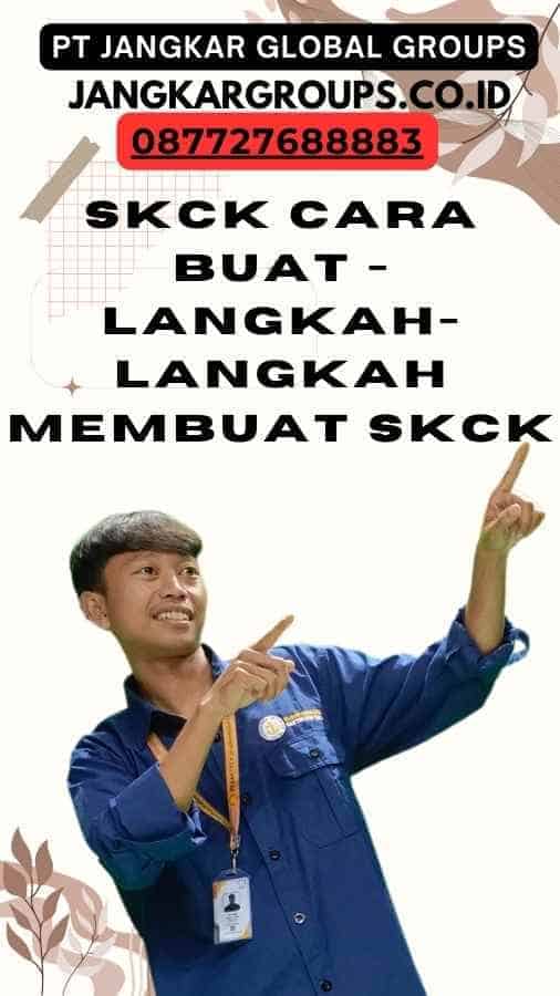 SKCK Cara Buat - Langkah-langkah Membuat SKCK