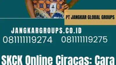 SKCK Online Ciracas Cara Cepat Mendapatkan SKCK