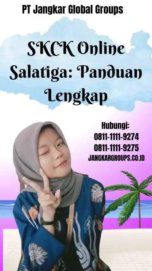 SKCK Online Salatiga Panduan Lengkap