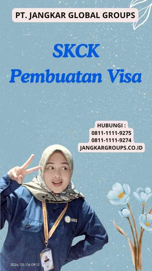 SKCK Pembuatan Visa