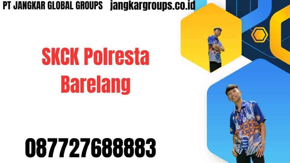 SKCK Polresta Barelang