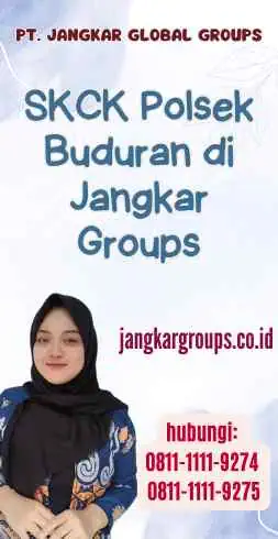 SKCK Polsek Buduran di Jangkar Groups