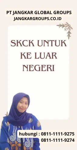 SKCK Untuk Ke Luar Negeri