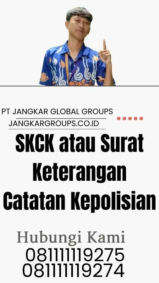 SKCK atau Surat Keterangan Catatan Kepolisian