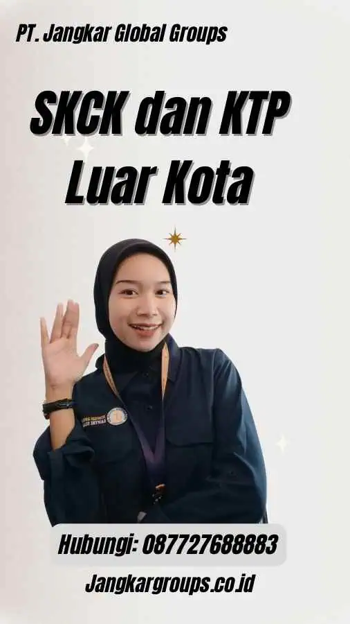 SKCK dan KTP Luar Kota