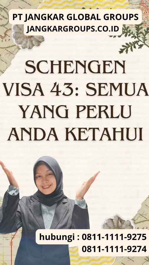 Bagaimana Proses Aplikasi Schengen Visa 43?