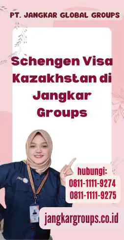 Schengen Visa Kazakhstan di Jangkar Groups