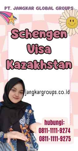 Schengen Visa Kazakhstan