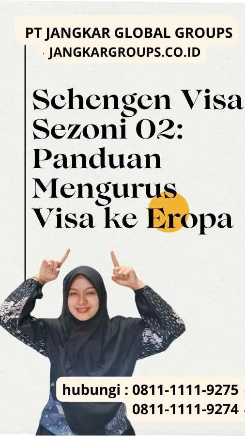 Schengen Visa Sezoni 02 Panduan Mengurus Visa ke Eropa