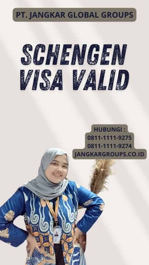 Schengen Visa Valid