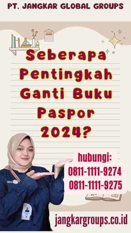 Seberapa Pentingkah Ganti Buku Paspor 2024