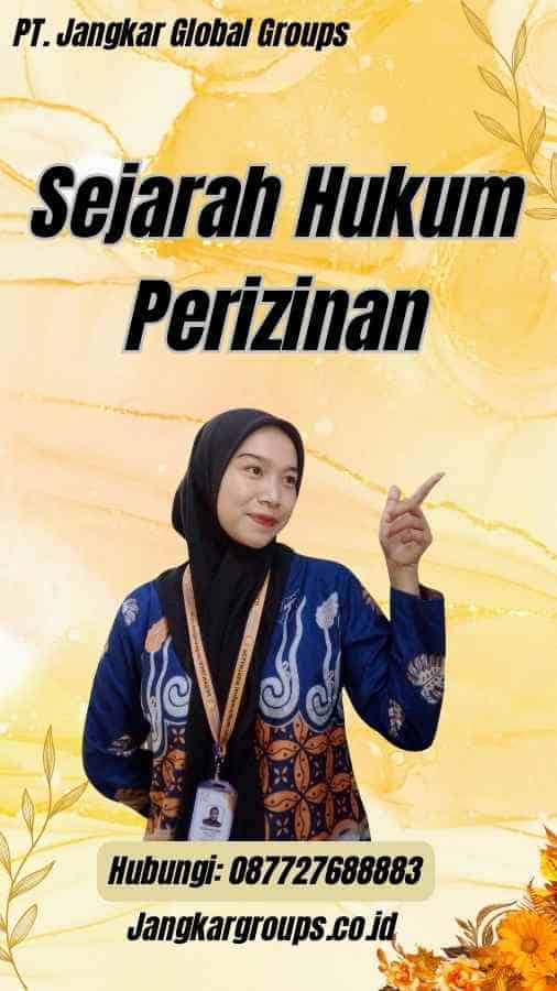 Sejarah Hukum Perizinan