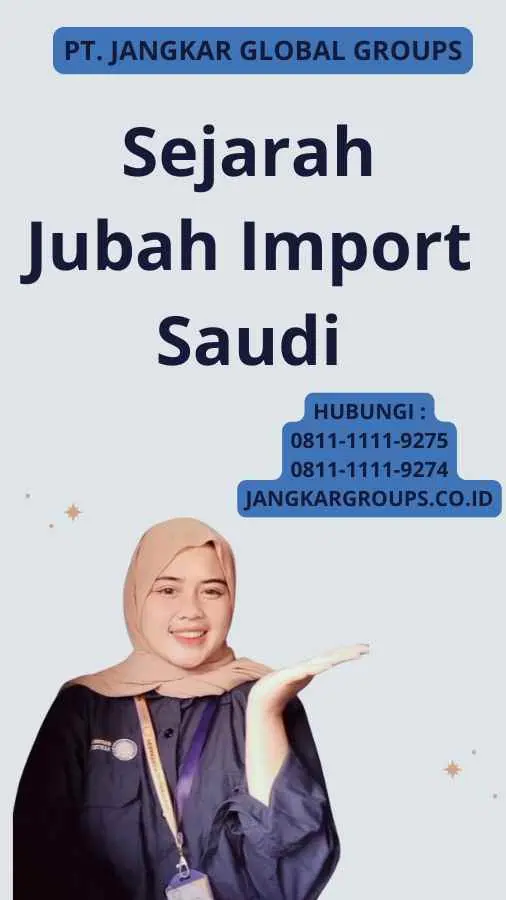 Sejarah Jubah Import Saudi