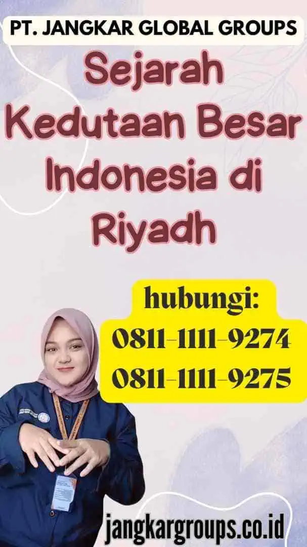 Sejarah Kedutaan Besar Indonesia di Riyadh