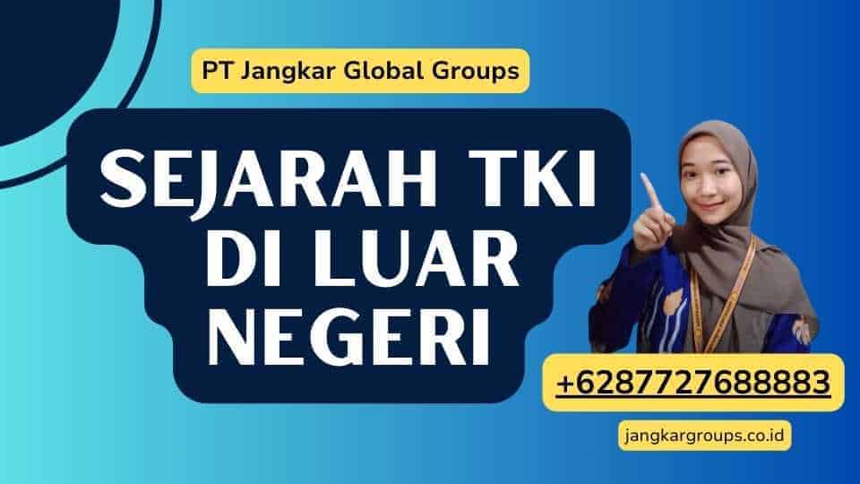 Sejarah dan Data TKI di Luar Negeri