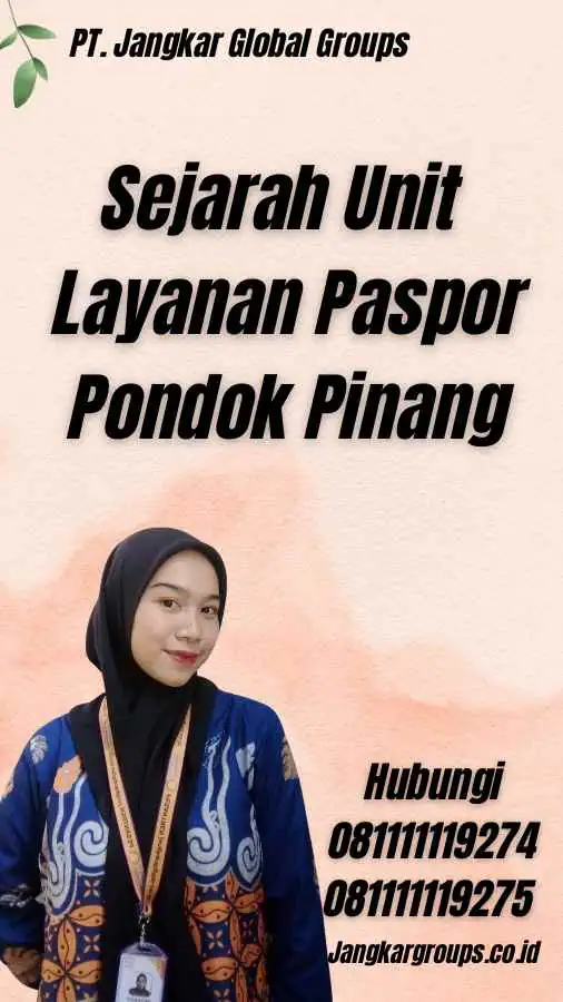 Sejarah Unit Layanan Paspor Pondok Pinang