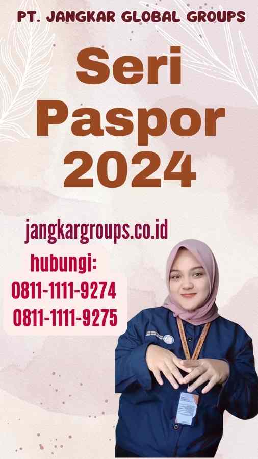 Seri Paspor 2024