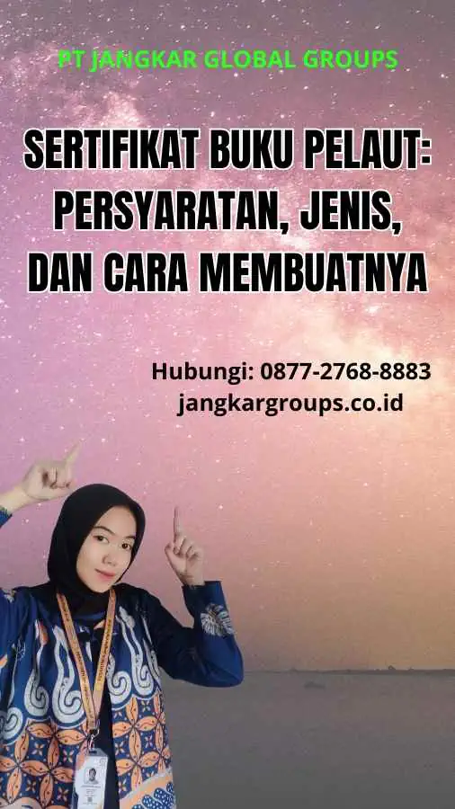 Sertifikat Buku Pelaut: Persyaratan, Jenis, dan Cara Membuatnya