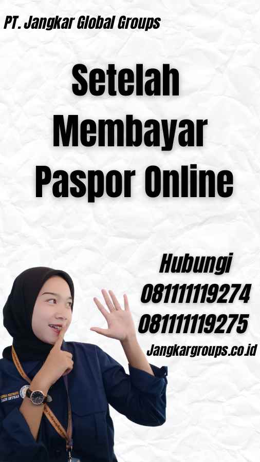 Setelah Membayar Paspor Online