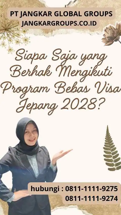 Siapa Saja yang Berhak Mengikuti Program Bebas Visa Jepang 2028