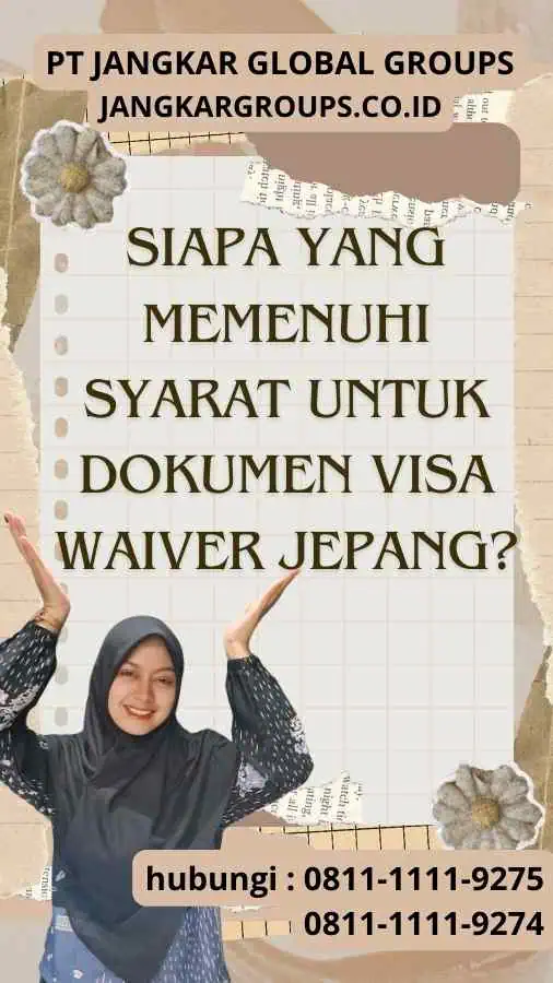 Siapa yang Memenuhi Syarat untuk Dokumen Visa Waiver Jepang