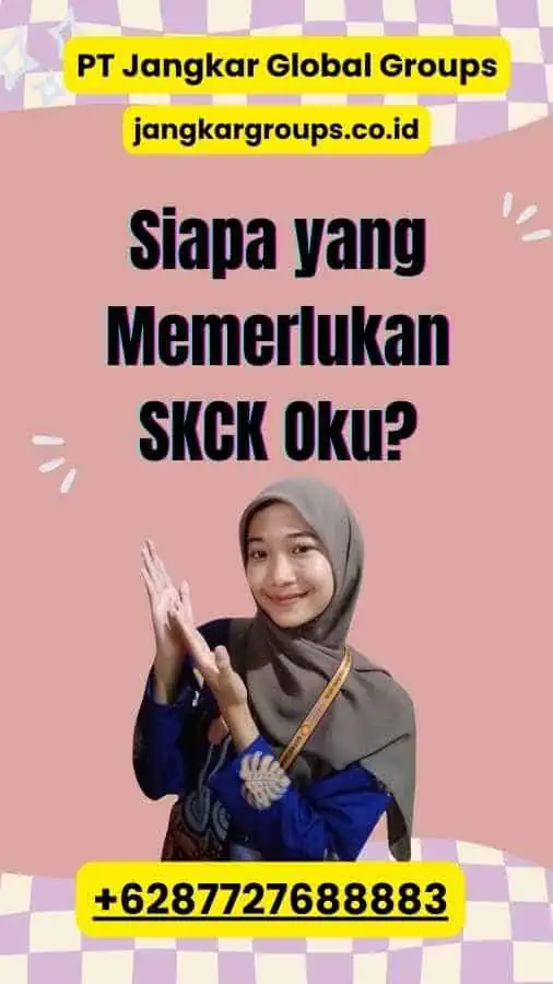 Siapa yang Memerlukan SKCK Oku?