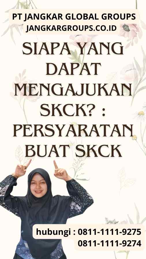 Siapa yang dapat mengajukan SKCK Persyaratan Buat SKCK