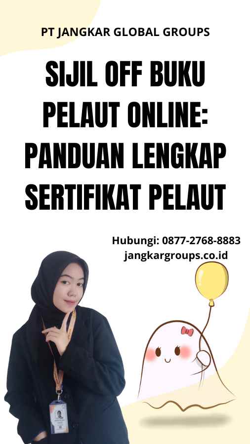 Sijil Off Buku Pelaut Online: Panduan Lengkap Sertifikat Pelaut