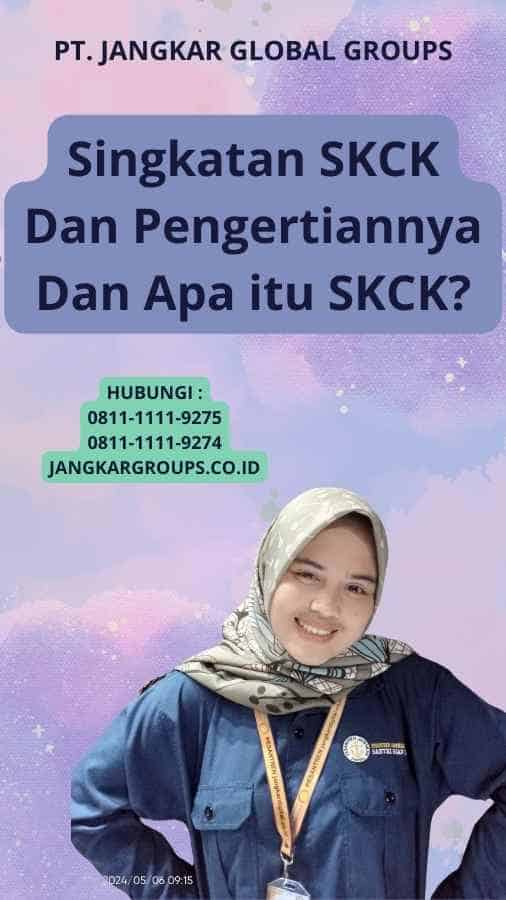 Singkatan SKCK Dan Pengertiannya Dan Apa itu SKCK?