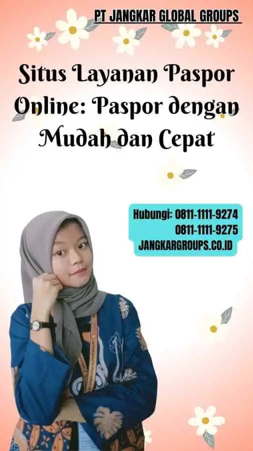 Situs Layanan Paspor Online Paspor dengan Mudah dan Cepat