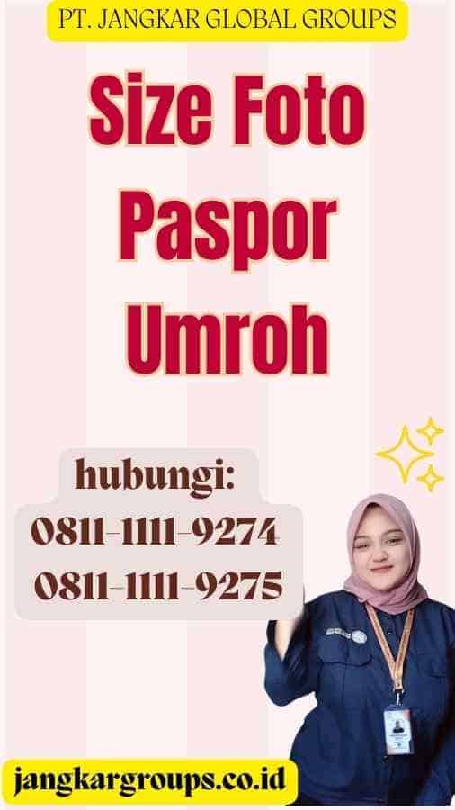 Size Foto Paspor Umroh