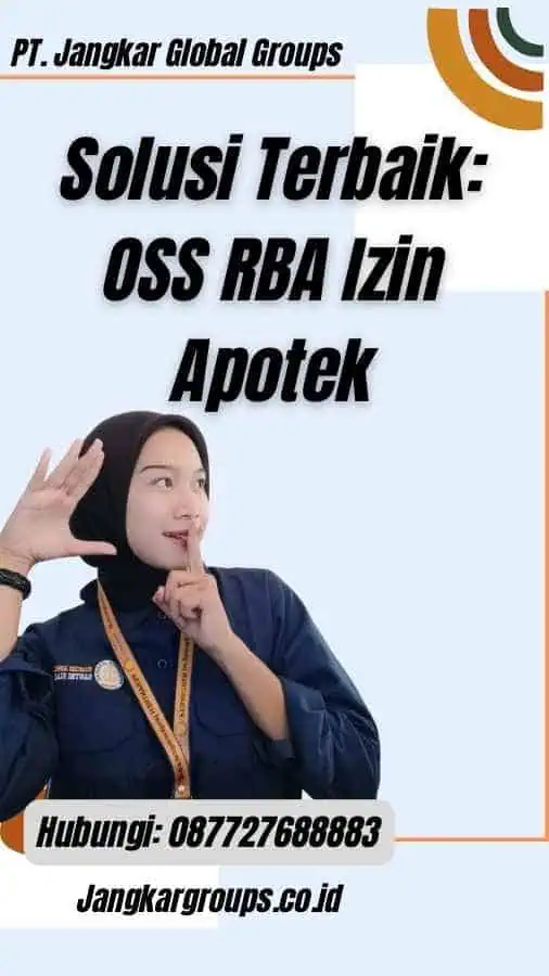 Solusi Terbaik: OSS RBA Izin Apotek