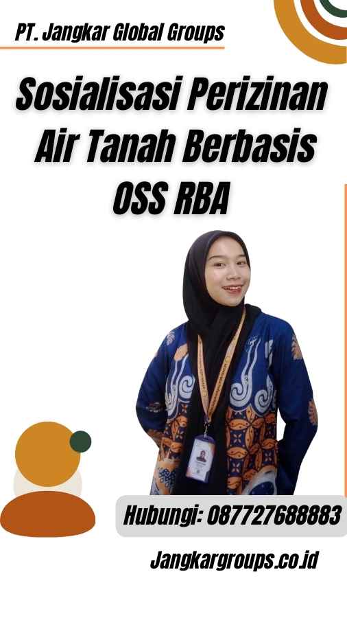 Sosialisasi Perizinan Air Tanah Berbasis OSS RBA