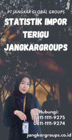 Statistik Impor Terigu Jangkargroups