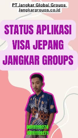 Status Aplikasi Visa Jepang Jangkar Groups