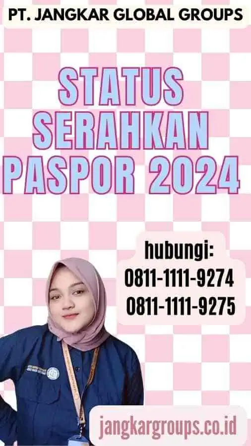 Status Serahkan Paspor 2024